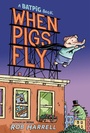 Cover: Batpig: When Pigs Fly - Dial Books for Young Readers,US
