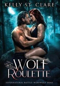 Enlarge image Cover: Wolf Roulette - Kelly St. Clare