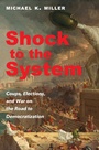 Cover: Shock to the System - Princeton University Press