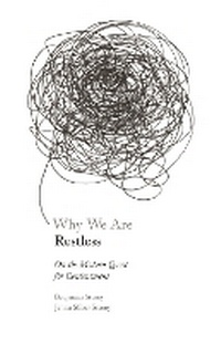 Enlarge image Cover: Why We Are Restless - Princeton University Press