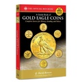 Cover: A Guide Book of Gold Eagle Coins - Whitman Publishing