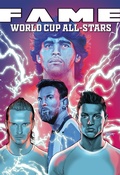 Cover: FAME: The World Cup All-Stars: David Bekham, Lionel Messi, Cristiano Ronaldo and Diego Maradona - TidalWave Productions