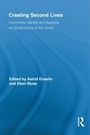 Cover: Creating Second Lives - Routledge