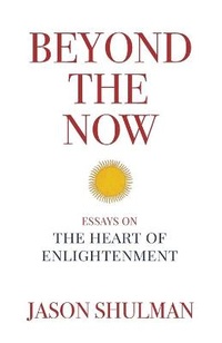 Enlarge image Cover: Beyond the Now - Jason Shulman Library