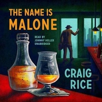 Enlarge image Cover: The Name Is Malone - Blackstone Publishing