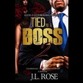 Cover: Tied to a Boss 2 - Blackstone Publishing