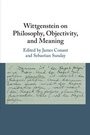 Cover: Wittgenstein on Philosophy, Objectivity, and Meaning - Cambridge University Press