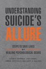 Cover: Understanding Suicide's Allure - Praeger Publishers Inc