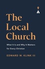 Cover: The Local Church - Crossway Books