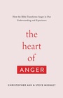 Cover: The Heart of Anger - Crossway