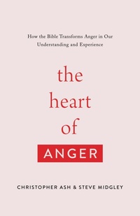 Enlarge image Cover: The Heart of Anger - Crossway