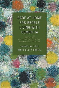 Abbildung von: Care at Home for People Living with Dementia - Policy Press