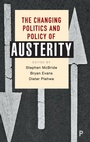 Cover: The Changing Politics and Policy of Austerity - Policy Press
