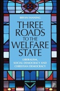 Cover: Three Roads to the Welfare State - Policy Press