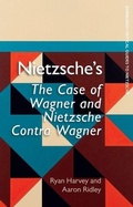 Cover: Nietzsche's The Case of Wagner and Nietzsche Contra Wagner - Edinburgh University Press