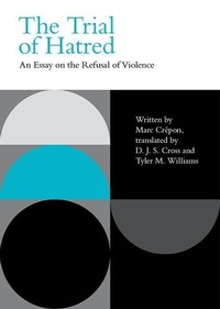 Enlarge image Cover: The Trial of Hatred - Edinburgh University Press