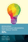 Cover: Developing Educationally Meaningful and Legally Sound IEPs - Rowman & Littlefield Publishers