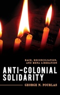 Cover: Anti-Colonial Solidarity - Rowman & Littlefield Publishers