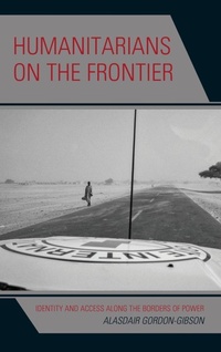 Enlarge image Cover: Humanitarians on the Frontier - Rowman & Littlefield Publishers