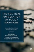 Cover: The Political Formulation of Policy Solutions - Bristol University Press
