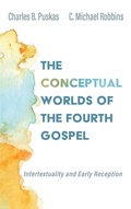 Cover: The Conceptual Worlds of the Fourth Gospel - Wipf & Stock Publishers