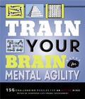 Cover: Train Your Brain: Mental Agility - Imagine Publishing, Inc