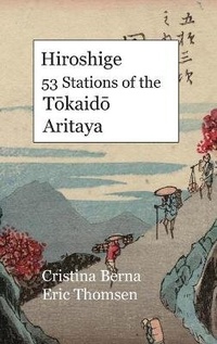 Abbildung von: Hiroshige 53 Stations of the T&#333;kaid&#333; Aritaya - Missys Clan