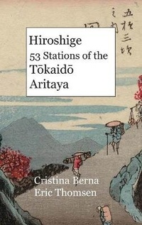 Abbildung von: Hiroshige 53 Stations of the T&#333;kaid&#333; Aritaya - Missys Clan
