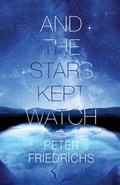 Cover: And the Stars Kept Watch - Atmosphere Press