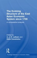 Cover: The Evolving Structure of the East Asian Economic System since 1700 - Routledge