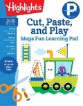 Cover: Preschool Cut, Paste, and Play Mega Fun Learning Pad - Highlights Press