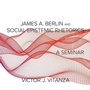 Cover: James A. Berlin and Social-Epistemic Rhetorics - Parlor Press
