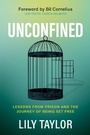Cover: Unconfined - Morgan James Publishing