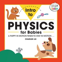 Enlarge image Cover: Intro to Physics for Babies - Callisto Kids