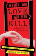 Cover: Women Who Love Men Who Kill - Diversion Books