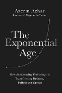Abbildung von: The Exponential Age - Diversion Books