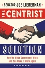 Cover: The Centrist Solution - Diversion Books