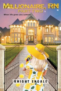 Enlarge image Cover: Millionaire, RN - Part Two - Knightengale Publishing