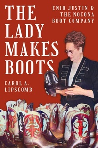 Abbildung von: The Lady Makes Boots - Texas Tech Press,U.S.
