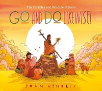 Enlarge image Cover: Go and Do Likewise! - Abrams Books for Young Readers