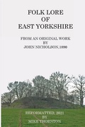 Cover: Folk Lore of East Yorkshire - Lulu.com