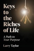 Cover: Keys to the Riches of Life - BLT Ministries