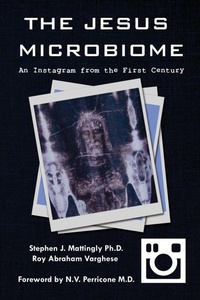 Enlarge image Cover: The Jesus Microbiome - Institute for MetaScientific Research