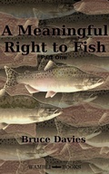Abbildung von: A Meaningful Right to Fish Part One - Bruce Davies