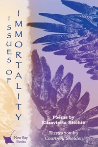 Enlarge image Cover: Issues of Immortality - New Bay Books LLC