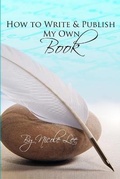 Cover: How to Write and Publish My Own Book - Nicole Lee