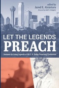 Cover: Let the Legends Preach - Wipf & Stock Publishers
