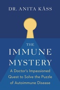 Cover: The Immune Mystery - Greystone Books