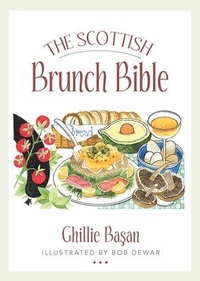 Abbildung von: The Scottish Brunch Bible - Birlinn Ltd