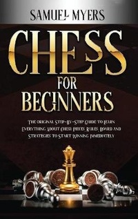 Enlarge image Cover: Chess for Beginners - Samuel Myers